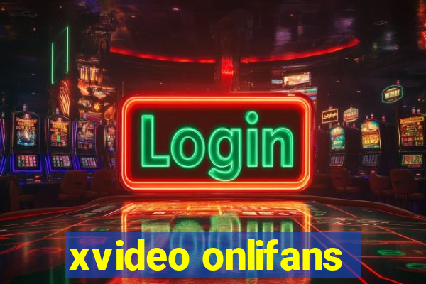 xvideo onlifans